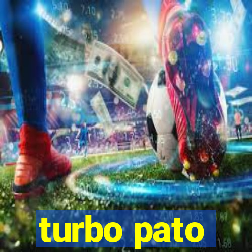 turbo pato